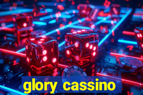 glory cassino